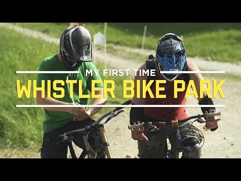 My First Time At The Whistler Bike Park