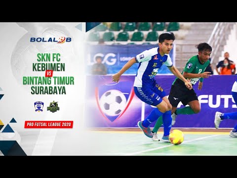 SKN FC Kebumen (6) vs (3) Bintang Timur Surabaya | Highlights Pro Futsal League 2020