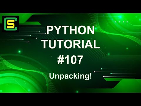 Python Tutorial 107 %e2%80%93 Unpacking