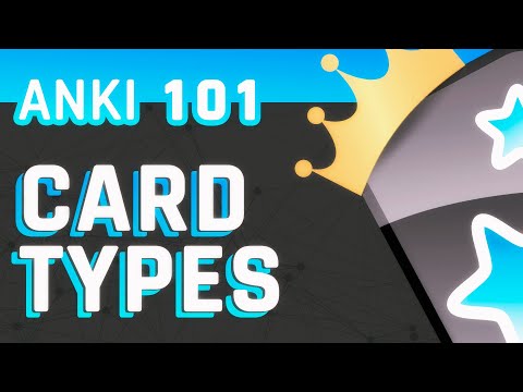 Anki: Card Types