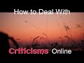 How to Deal Criticism Online