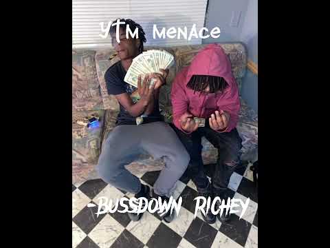 Ytm Menace - Bussdown Richey / remix