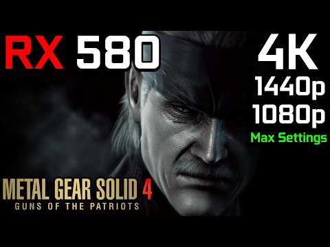 Metal Gear Solid 4: Guns of the Patriots - RX 580 | 4K, 1440p, 1080p - Max Settings