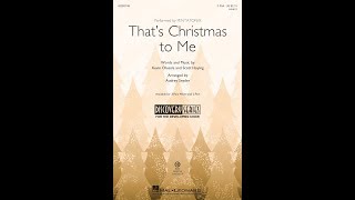 That&#39;s Christmas to Me (2-Part Choir) - Arranged by Audrey Snyder