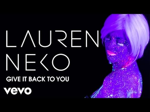 Lauren Neko - Give It Back To You
