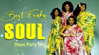 Best Funky Soul - Disco Party Mix | Sister Sledge, Tina Turner, The Emotions, Earth, Wind and Fire