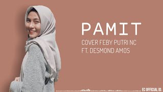 Pamit - Tulus ( Cover Feby Putri NC ft. Desmond Amos ) Lirik