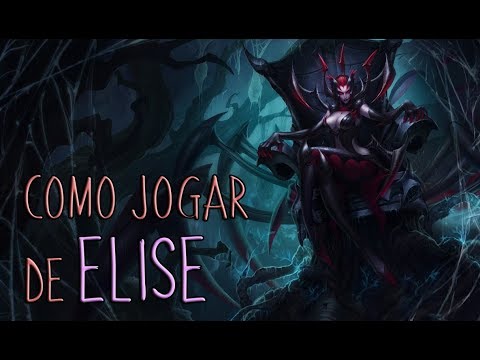 COMO JOGAR DE ELISE! - PRÉ-TEMPORADA 2018