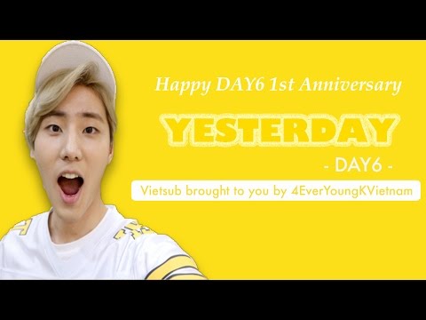 [4EverYoungKVietnam][Vietsub/Kara] 160603 DAY6 - Yesterday { Young K - Jae Cover }