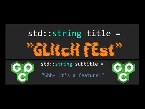 GPC 2021 Session 1: Gltichfest