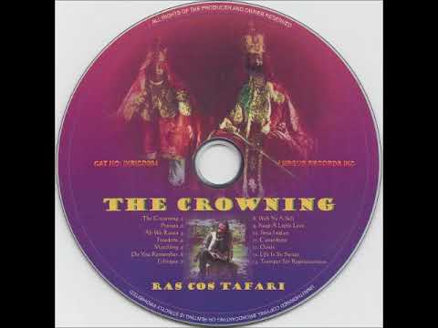 Ras Cos Tafari - The Crowning