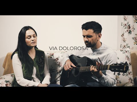 Luci Rotar și Cătălin Ciuculescu - Via Dolorosa [Acustic]