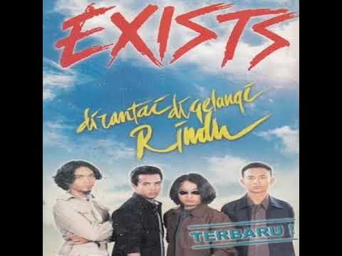 Exist | Dirantai digelangi rindu | Versi Indonesia