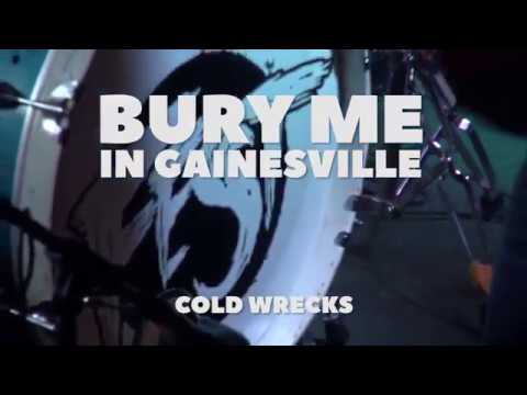 Cold Wrecks - Bury Me In Gainesville (Official Music Video)