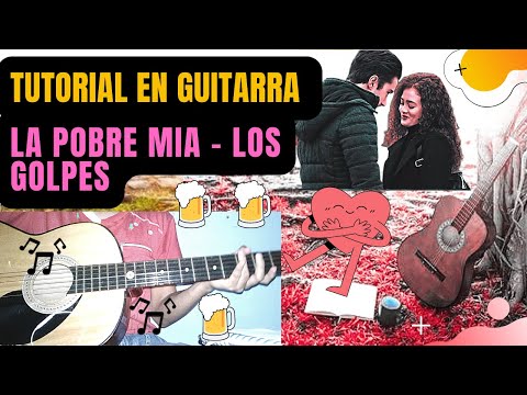 Cómo tocar LA POBRE MIA - LOS GOLPES en la GUITARRA《》Tutorial en Guitarra MÚSICA del RECUERDO