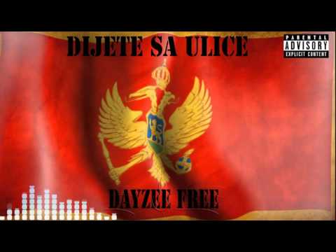 Dayzee Free - Dijete sa ulice ( Serbian Rap ) 2017