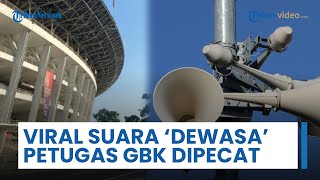 Putar Suara Dewasa di GBK Jadi Viral, Petugas Speaker Dipecat dan Sistem Audio Langsung Dirombak
