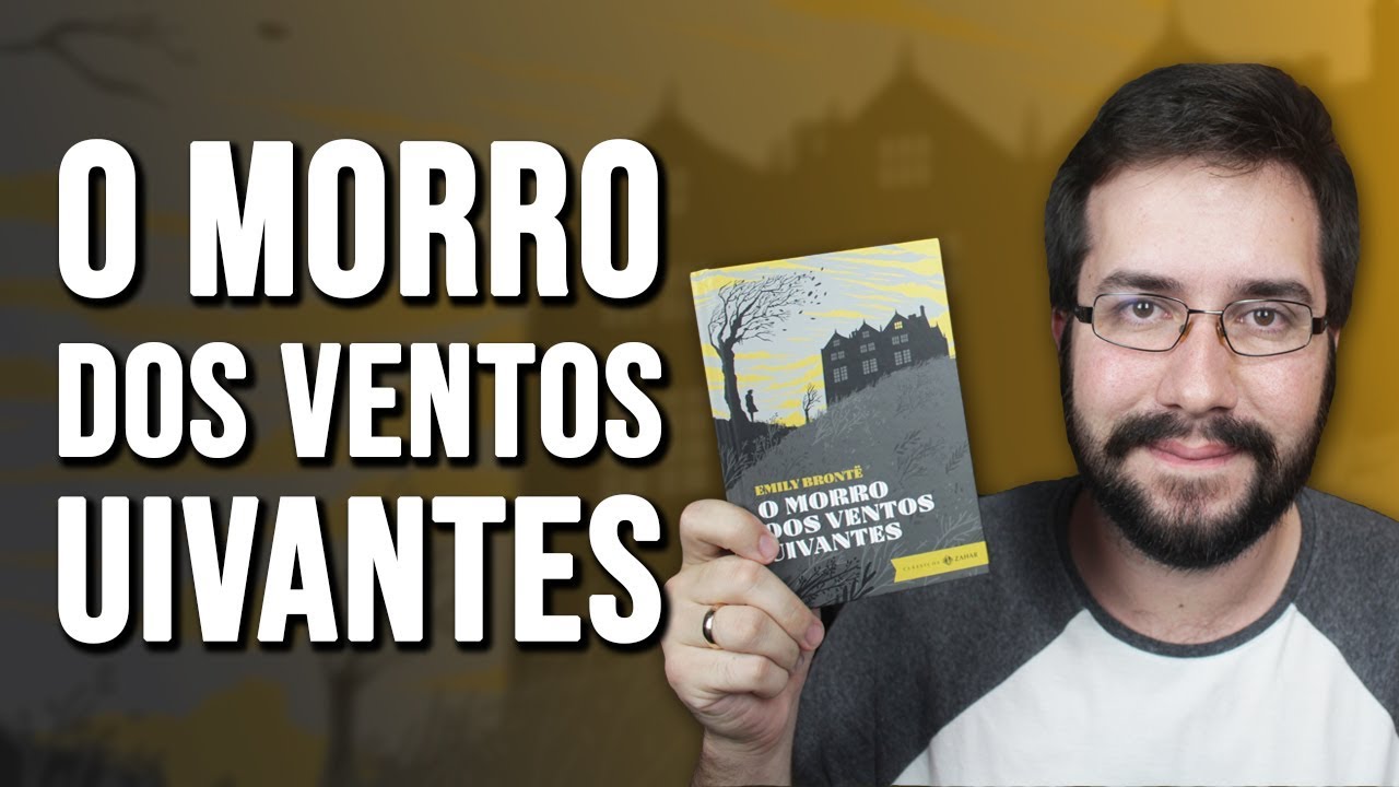 O Morro dos Ventos Uivantes, de Emily Brontë - Resenha