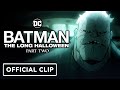 Batman: The Long Halloween, Part 2 - Official Solomon Grundy & Two-Face Clip