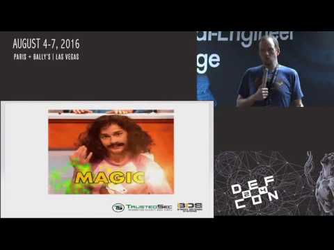 DEF CON 24 SE Village - David Kennedy -The Wizard of Oz  - Painting a Reality Through Deception