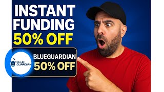 Blue Guardian INSTANT FUNDING 50% OFF + GIVEAWAY (Scaling Rule, Consistency Rule