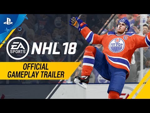 NHL 18 - OFFICIAL GAMEPLAY TRAILER | PS4