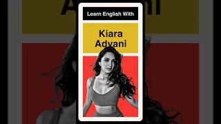 Learn English With Kiara Advani!