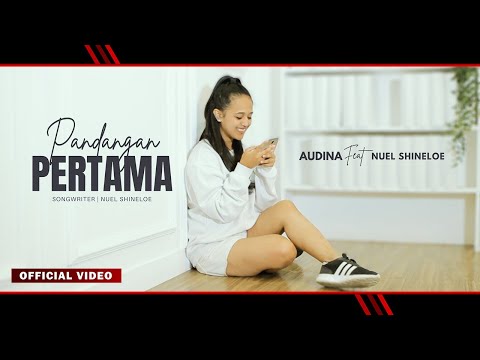 Audina Sabathini Ft Nuel Shineloe | Pandangan Pertama