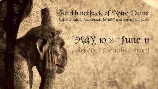Synetic Theater "The Hunchback of Notre Dame" Teaser Trailer