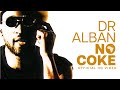 Dr Alban - No Coke (Official HD) 