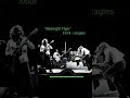 "Midnight Flyer" Eagles ‧ 1974 #eagles #classicrock