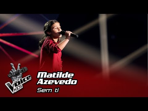 Matilde Azevedo - "Sem Ti" | Prova Cega | The Voice Kids
