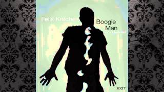 Felix Kröcher - Boogie Man (Original Mix) [RIOT RECORDINGS]