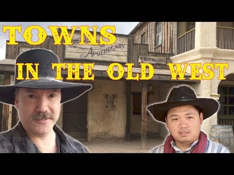 Old West Towns