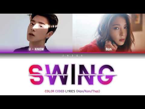 U-Know Yunho (유노윤호) ft BoA - SWING [Color Coded Lyrics Han/Rom/Thai]