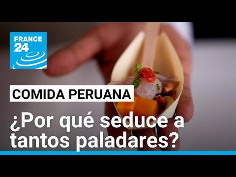 Comida peruana: ¿cómo se explican su éxito y prestigio en todo el mundo? Comida peruana: ¿cómo se explican su éxito y prestigio en todo el mundo?