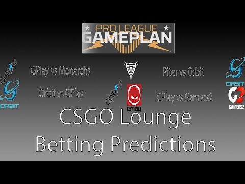 CPlay v G2 - Piter v Orbit - Orbit v GPlay - GPlay v Monarchs Pro League Gameplan Bet Predictions
