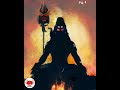 Mahadev Status Mahakal Status Bholenath Whatsapp Status Harhar Mahadev Status Mahadev