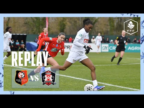 Stade Rennais FC vs FC Fleury 91 en replay I 16es de finale de la Coupe de France Féminine