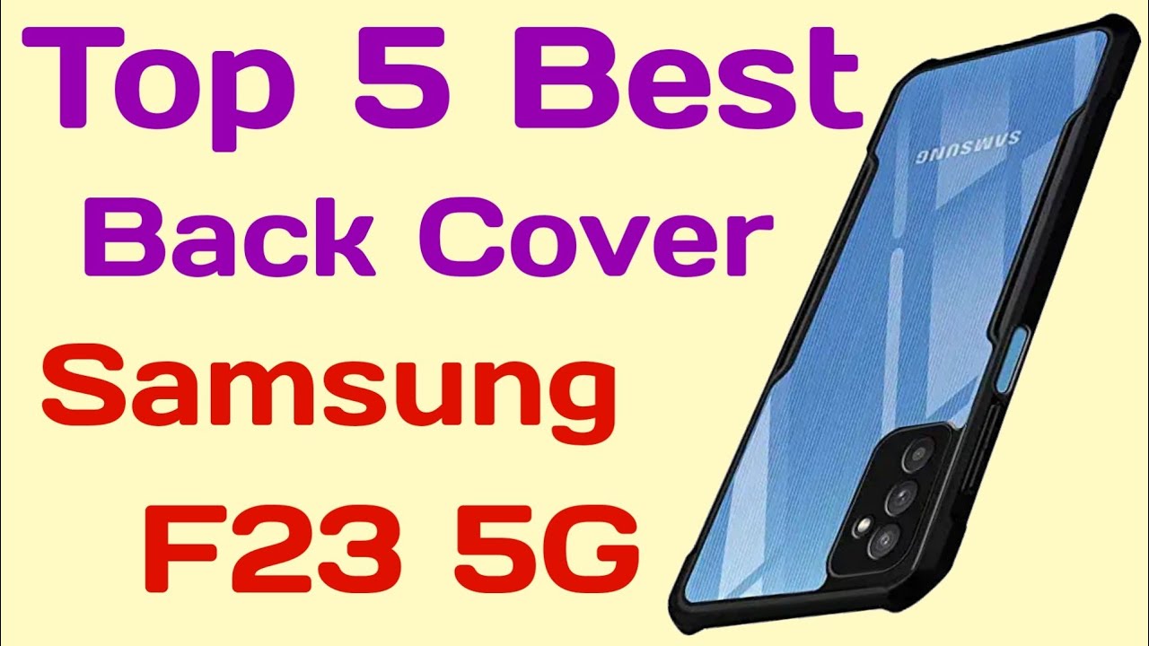 Samsung F23 5G Back Cover | Best Back Cover For Samsung Galaxy F23 5G