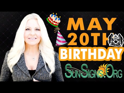 ♊️ Born On May 20th - Happy Birthday - Today's Zodiac Horoscope Personality - SunSigns.Org