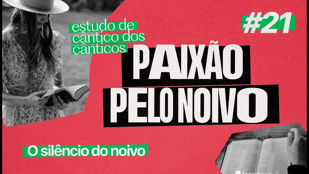 A QUEBRA DO SILÊNCIO DO NOIVO | PAIXÃO PELO NOIVO #21