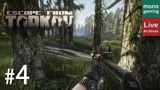 #4【ワイプで全リセットになりました】monoの「タルコフ（Escape from Tarkov / EFT）」
