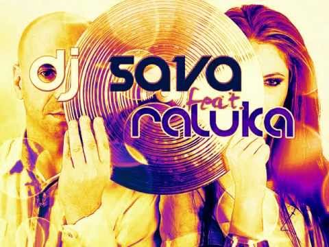 DJ Sava ft. Raluka - Love You [HQ]