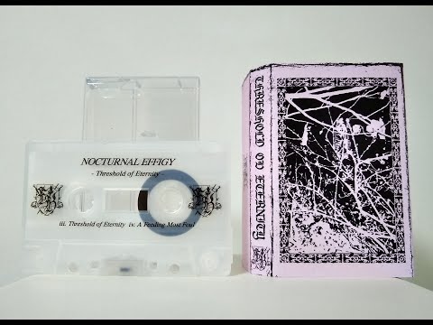 Nocturnal Effigy/Claws Of Moriis - Threshold Ov Eternity (2022) - *Split*