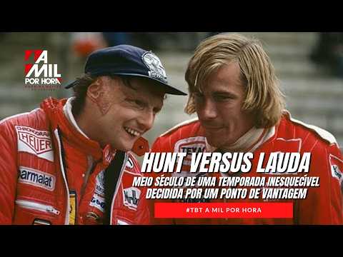MEDO E DELÍRIO EM FUJI: HÁ 50 ANOS, O IMPROVÁVEL TÍTULO DE JAMES HUNT | #TBT A MIL POR HORA