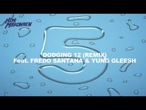 iLOVEMAKONNEN, Fredo Santana, Yung Gleesh - Dodging 12 (Remix)