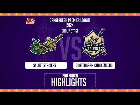 Chattogram Challengers vs Sylhet Strikers | 2nd Match | Highlights | Season 10 | BPL 2024