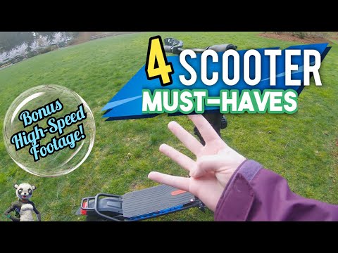 4 Electric Scooter *Must-Haves* ! ~Bonus High-Speed Footage