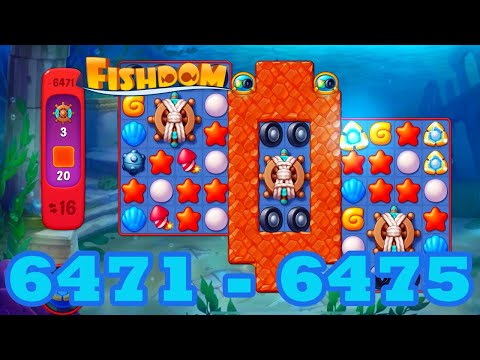 Fishdom Level 6471 - 6475 HD Walkthrough | 3 match puzzle | gameplay | android | 6472 | 6473 | 6474